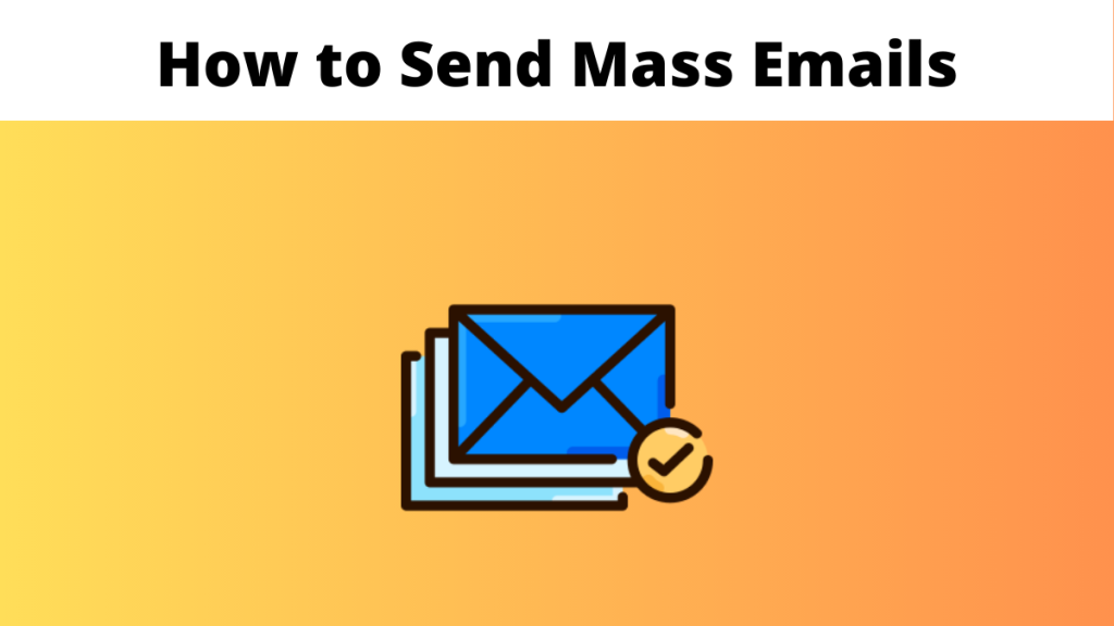 how-to-send-mass-emails-everything-you-need-to-know-mexseo