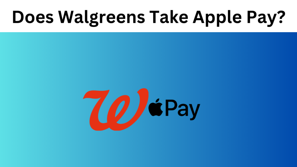 does-walgreens-take-apple-pay-mexseo