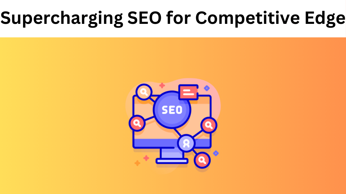 Outstaffing Strategies - Supercharging SEO for Competitive Edge