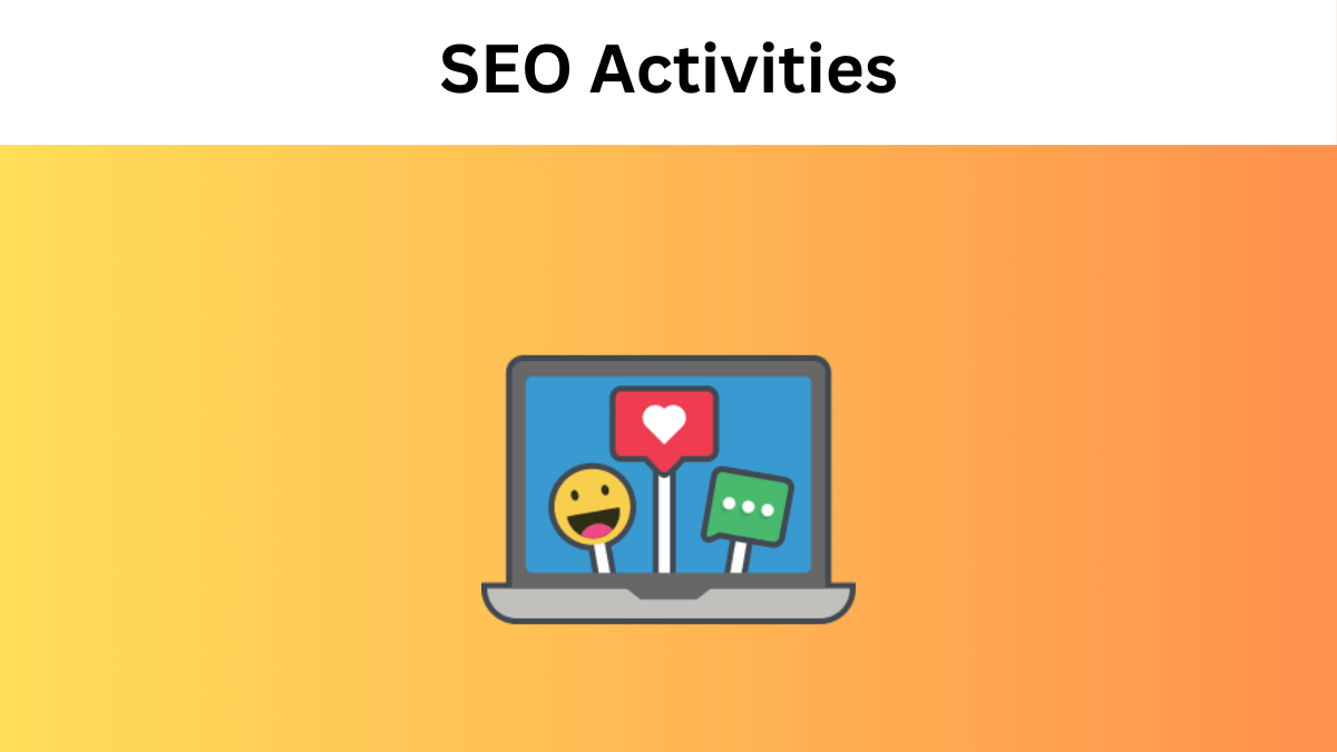 SEO Activities You Need to Do with Your Website
