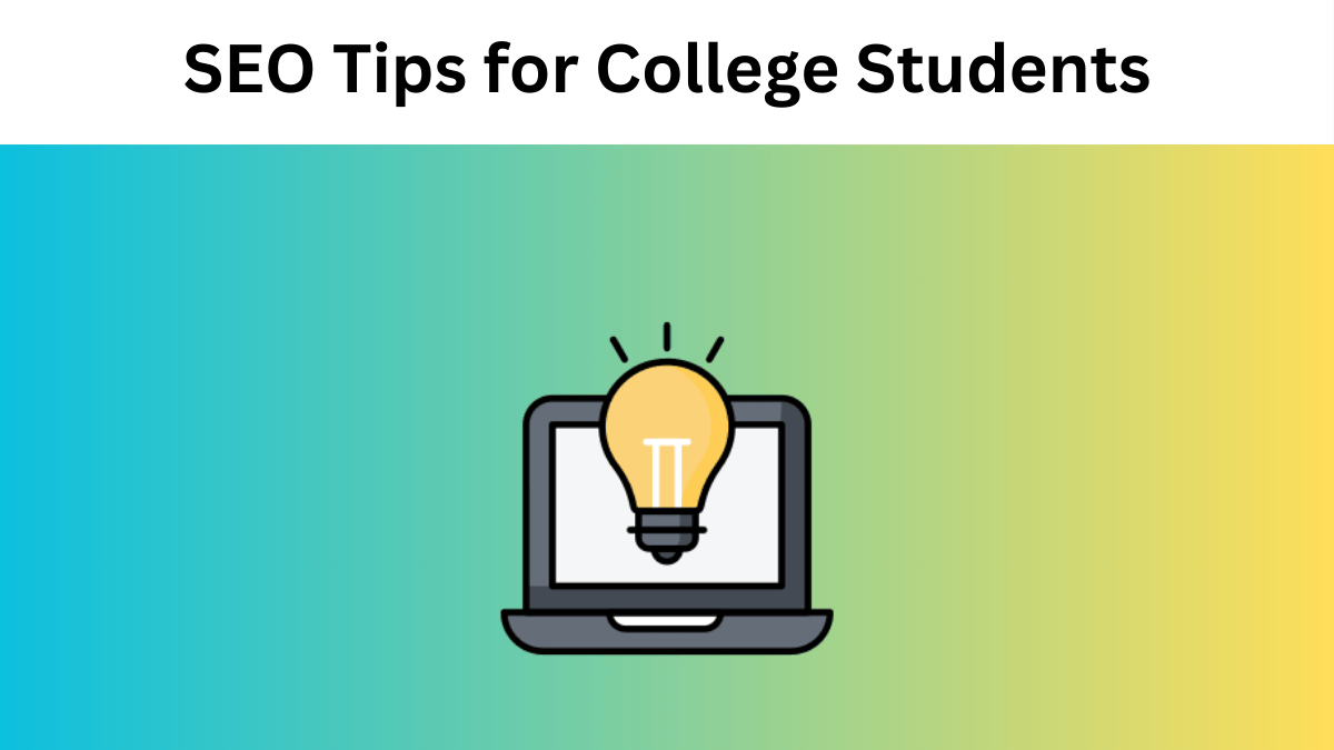 10 SEO Tips for College Students Starting a Blog