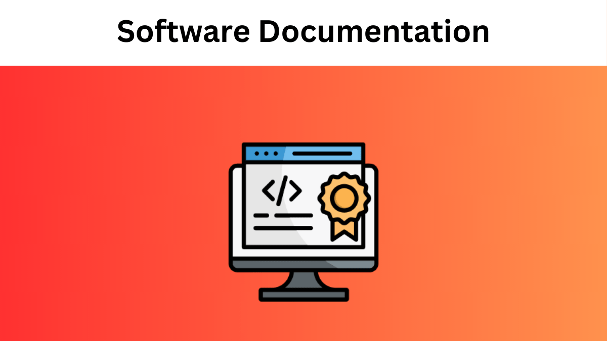 How to Create and Maintain Software Documentation?