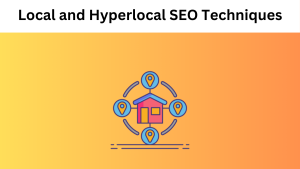 Local and Hyperlocal SEO Techniques for Healthcare Marketing