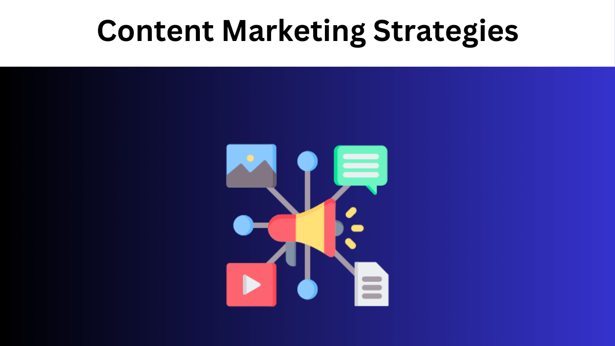 Content Marketing Strategies